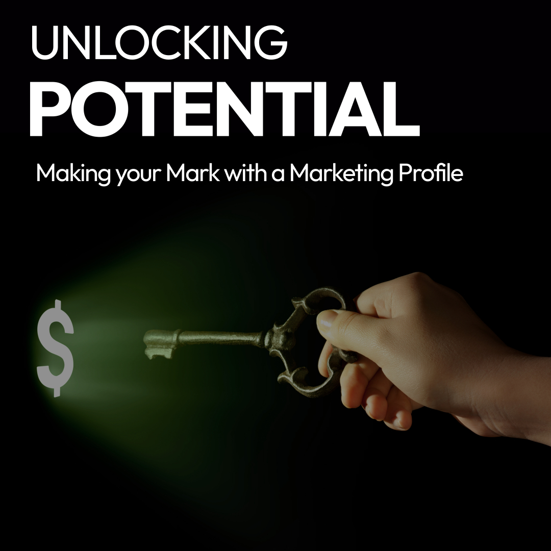 Making Your Mark with a Marketing Profile